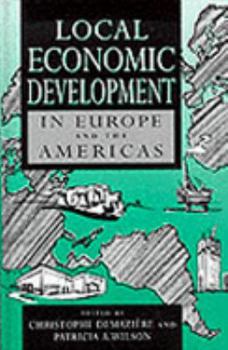 Hardcover Local Economic Development in Europe and the Americas Book