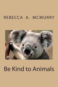 Paperback Be Kind to Animals Book