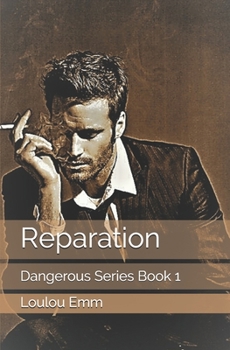 Paperback Reparation: Dangerous Series Book 1 Book
