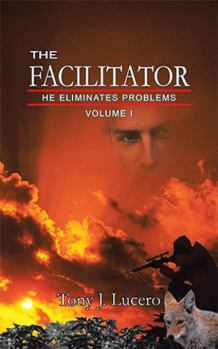 Paperback The Facilitator: Volume I Book