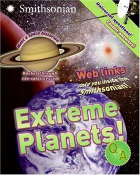 Hardcover Extreme Planets Q&A (Smithsonian Q&A Series) Book