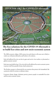 Paperback Ecolism 1& 2: My Utopian Eco-city & Eco-Socio-Economic System Book