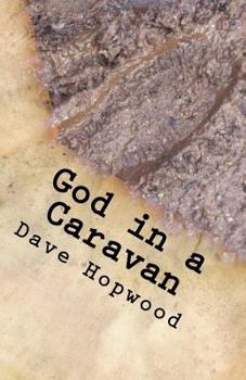 Paperback God in a Caravan: A Gospel Tale Retold Book