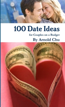 Paperback 100 Date Ideas for Couples on a Budget Book