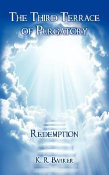 Paperback The Third Terrace of Purgatory: Redemption Book