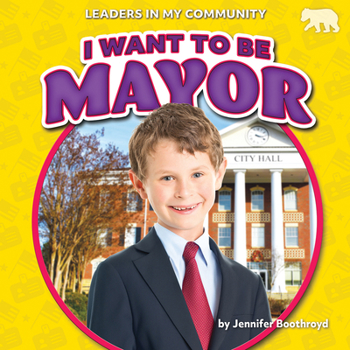 Paperback I Want to Be Mayor Book