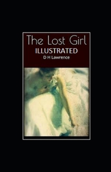 Paperback The Lost Girl Illustrated Book