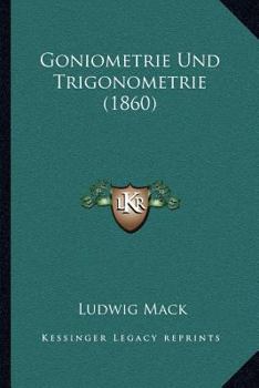 Paperback Goniometrie Und Trigonometrie (1860) [German] Book