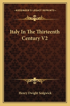 Paperback Italy In The Thirteenth Century V2 Book