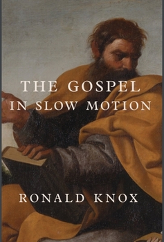 Hardcover The Gospel in Slow Motion Book