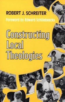 Paperback Constructing Local Theologies Book