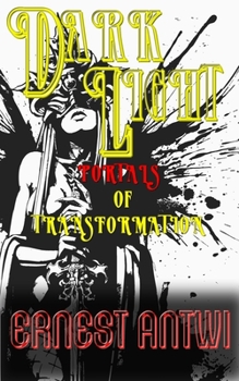 Paperback Dark Light: Portals of Transformation Book