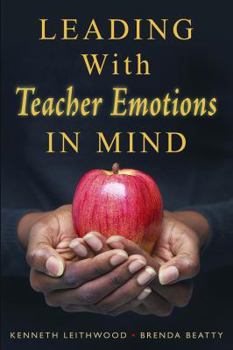 Paperback Leading With Teacher Emotions in Mind Book