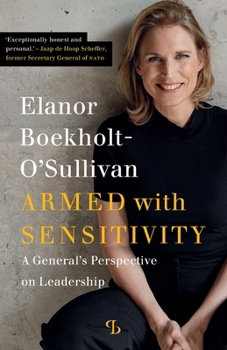 Paperback Armed with sensitivity: A general's perspective on leadership Book