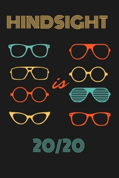 Paperback Hindsight is 20/20: Diabetes Blood Sugar / Glucose Log Book & Food Journal Daily Tracker 6x9 Book