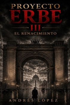 Paperback Proyecto Erbe: El renacimiento [Spanish] Book