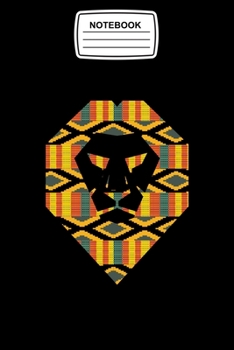 Notebook: Kente Lion Ghana African Style Journal Notebook Blank Lined Ruled 6x9 120 Pages