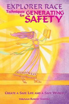 Paperback Techniques for Generating Safety: Create a Safe Life and a Safe World Book
