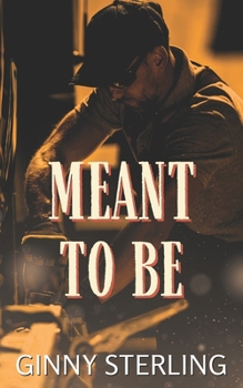 Meant To Be: A Small-Town Blind Date Romance (Wild Hearts of Ember Creek)