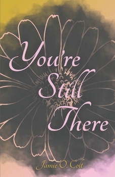 Paperback You're Still There Book
