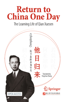 Paperback Return to China One Day: The Learning Life of Qian Xuesen Book