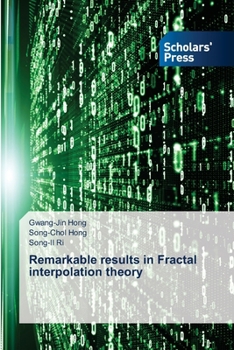 Paperback Remarkable results in Fractal interpolation theory Book