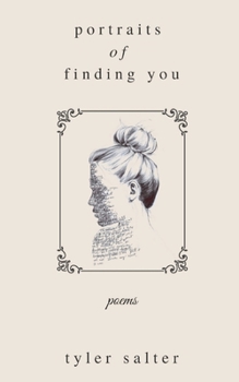 Paperback Portraits of Finding You: Poems Book