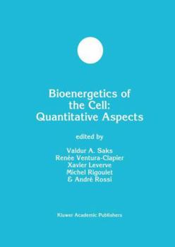 Paperback Bioenergetics of the Cell: Quantitative Aspects Book