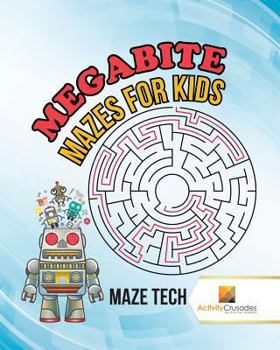 Megabyte Mazes for Kids: Maze Tech