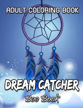Paperback Adult Coloring Book Dream Catcher by Bee Book
