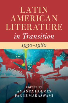 Hardcover Latin American Literature in Transition 1930-1980 Book