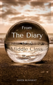 Paperback From the Diary of a Middle Class Boy Book