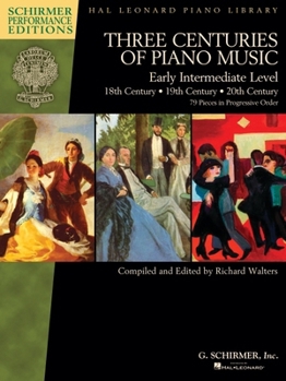 Paperback Three Centuries of Piano Music: 18th, 19th & 20th Centuries: Early Intermediate Level Schirmer Performance Editions Book