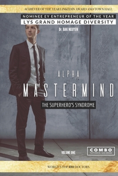 Paperback Alpha Mastermind volume 1: The Superhero's syndrome Book