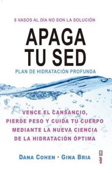 Paperback Apaga Tu sed [Spanish] Book