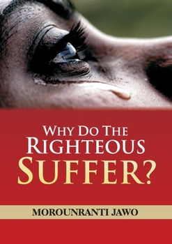 Paperback Why Do the Righteous Suffer Book