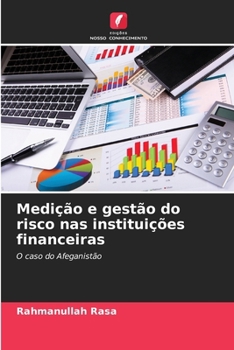 Paperback Medição e gestão do risco nas instituições financeiras [Portuguese] Book