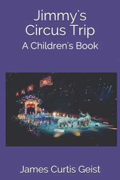 Paperback Jimmy's Circus Trip Book
