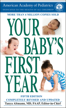 Mass Market Paperback Your Baby's First Year: Fifth Edition Book