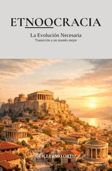 Paperback Etnoocracia: La Evolución Necesaria [Spanish] Book
