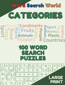 Paperback Word Search World: Categories - Volume 1: 100 Word Search puzzles for adults and teenagers. [Large Print] Book