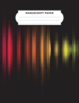 Paperback Manuscript Paper: Standard 12 Stave of Five Line Empty Staff Blank Sheets Music Manuscript Paper For Notes, Lyrics And Music Composing F Book