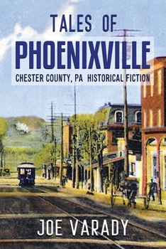 Paperback Tales of Phoenixville Book