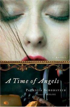 Hardcover A Time of Angels: A Novel Book