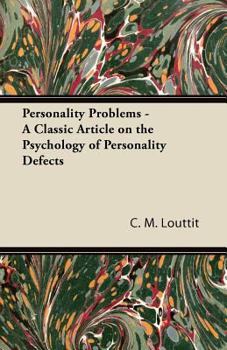 Paperback Personality Problems - A Classic Article on the Psychology of Personality Defects Book
