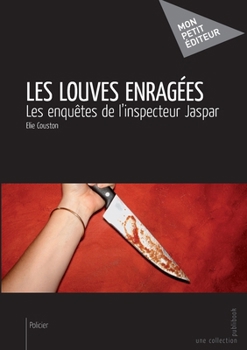 Paperback Les Louves enragées [French] Book