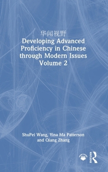 Hardcover 华闻视野 Developing Advanced Proficiency in Chinese through Modern Issues Volume 2 Book