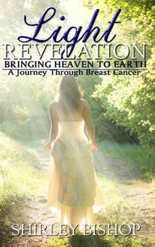 Paperback Light Revelation: A Journey Through Breast Cancer Book
