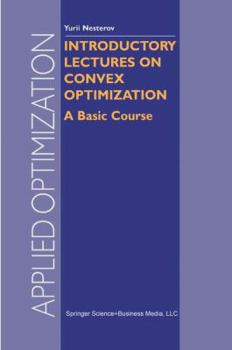 Paperback Introductory Lectures on Convex Optimization: A Basic Course Book