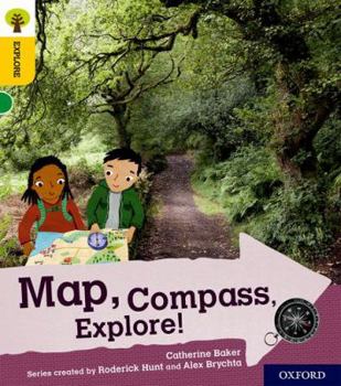 Paperback Oxford Reading Tree Explore with Biff, Chip and Kipper: Oxford Level 5: Map, Compass, Explore! Book